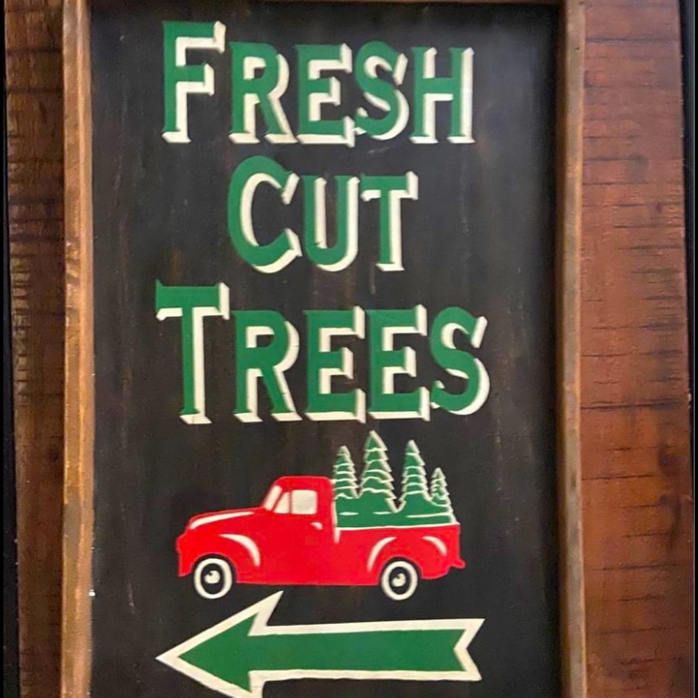 Fresh cut Christmas tree sign!